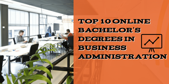 Online Bachelors Degrees in Business Administration