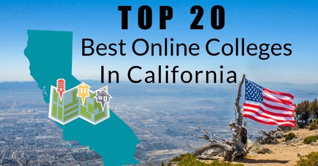 Top 20 Best Online Colleges California