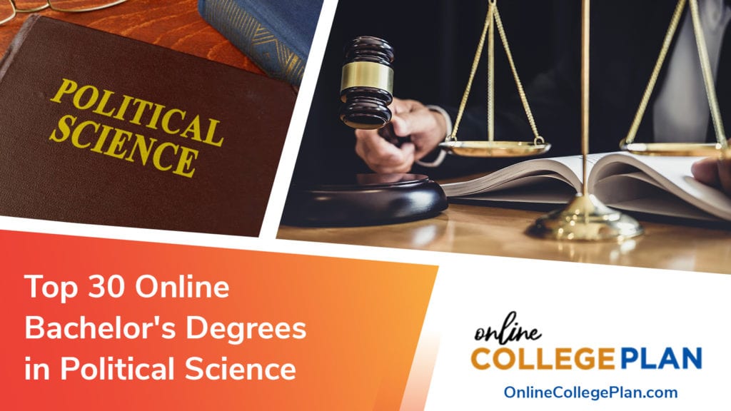 Top 30 Online Bachelor's Degrees in Political Science