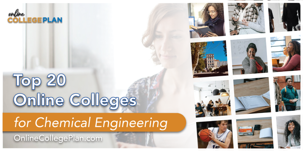 Top 20 Online Colleges for Chemical Engineering