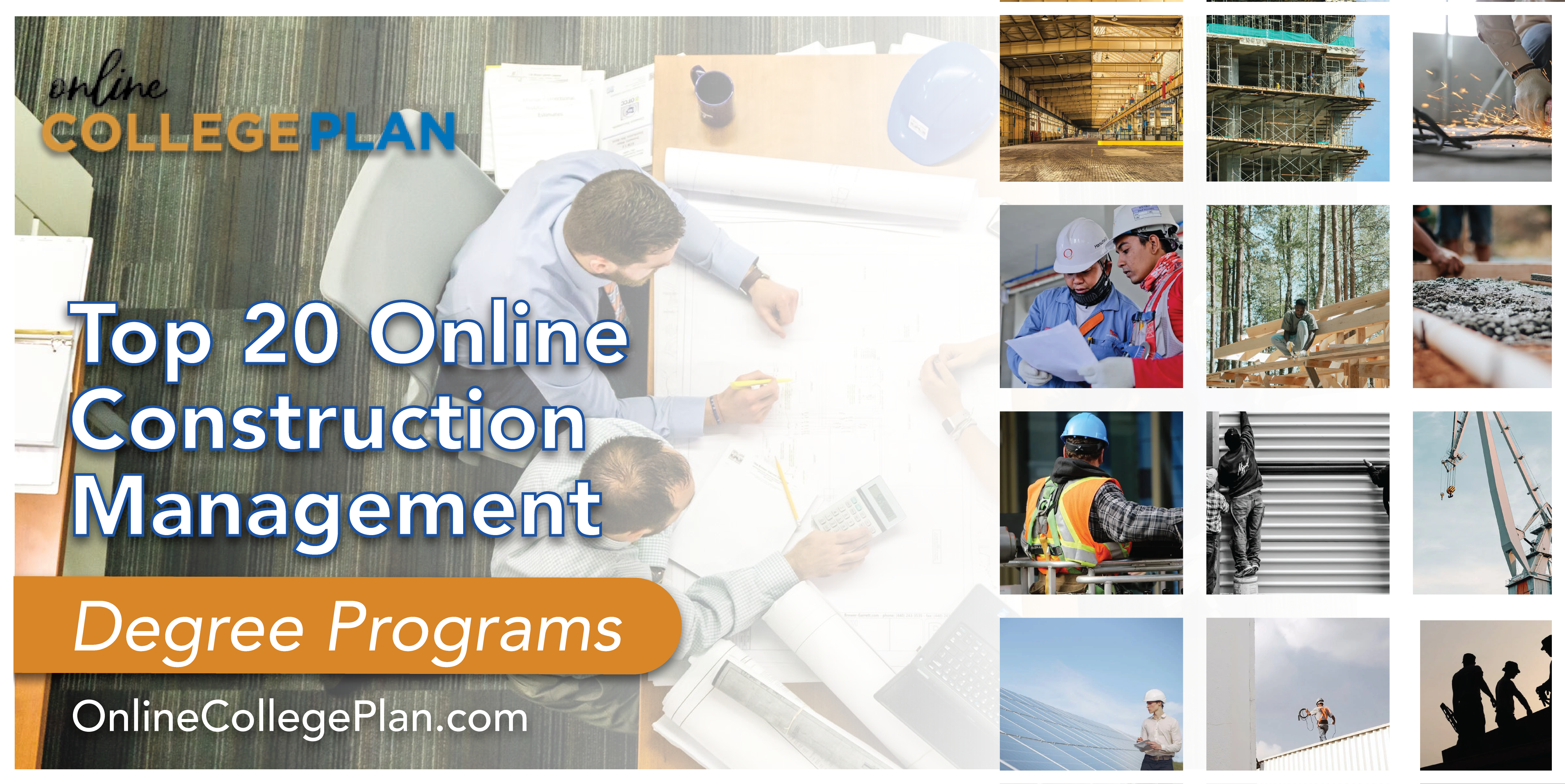 Top 20 Online Construction Management Degree Programs Right Now