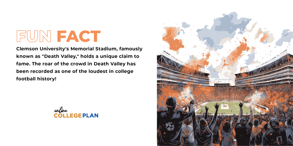 Fun Fact: Clemson University’s Memorial Stadium, famously known as “Death Valley,” holds a unique claim to fame. The roar of the crowd in Death Valley is one of the loudest in college football history!