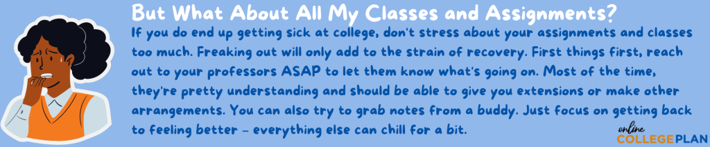 An infographic about what students should do about their assignments if they get sick at college.
